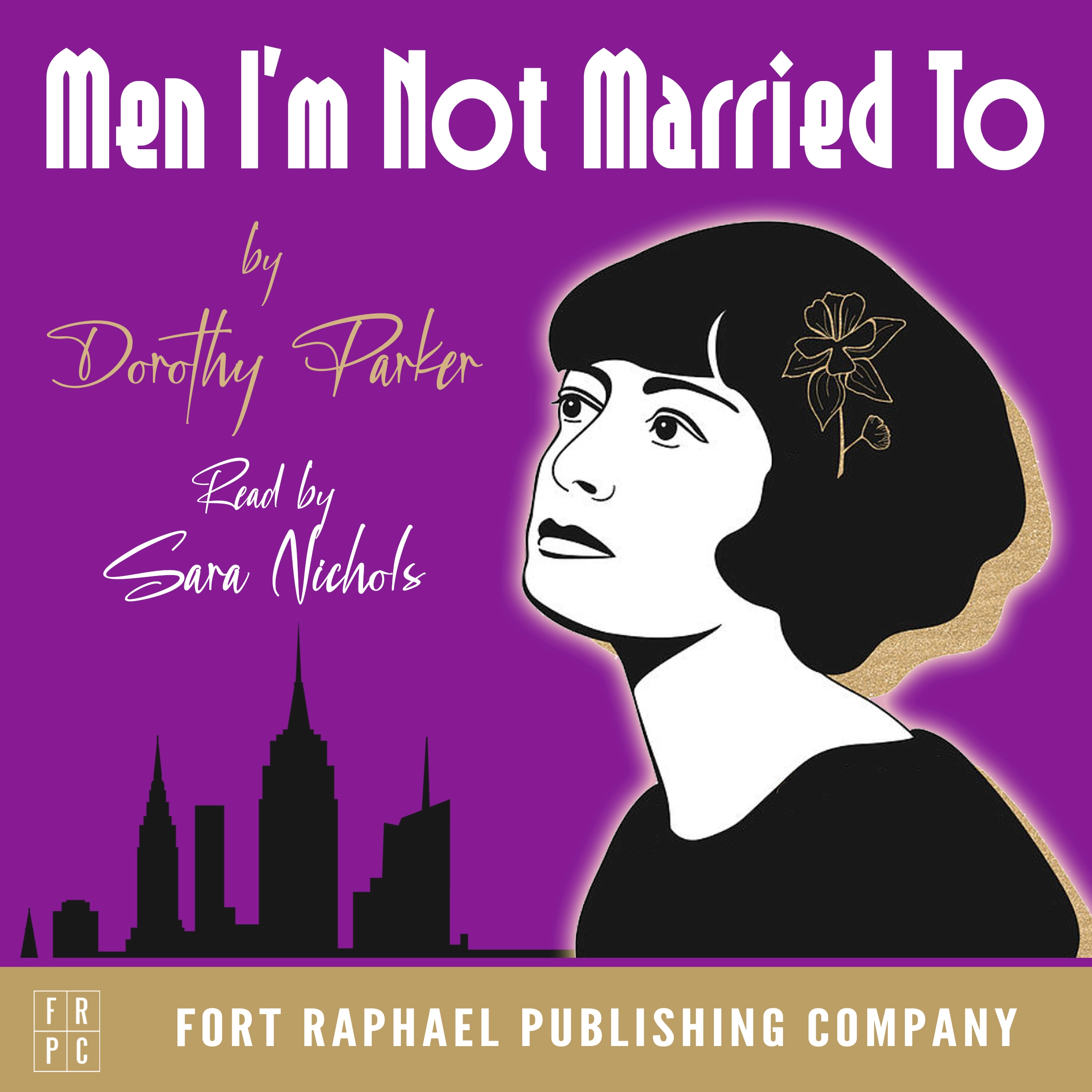 Dorothy Parker's Men I'm Not Married To - Unabridged by Dorothy Parker Audiobook