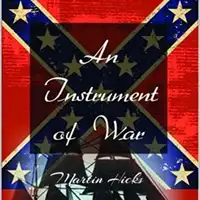 An Instrument of War Audiobook by Martin Hicks