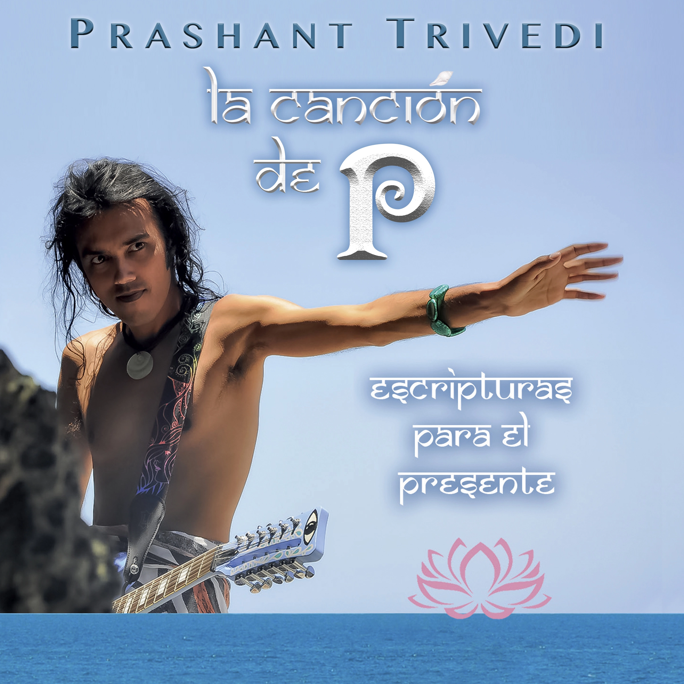 La Canción de P by Prashant Trivedi