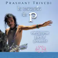La Canción de P Audiobook by Prashant Trivedi