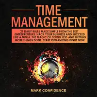 Time Management Audiobook by Mark Confidence