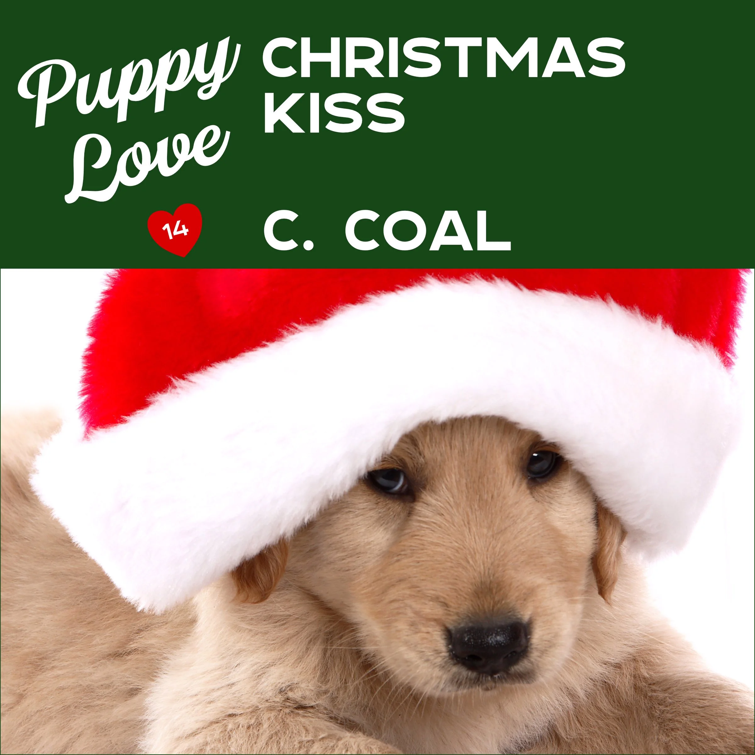 Puppy Love Christmas Kiss by C. Coal