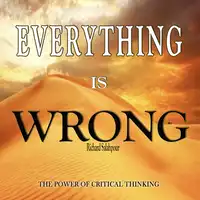 Everything is wrong Audiobook by Richard Salahpour