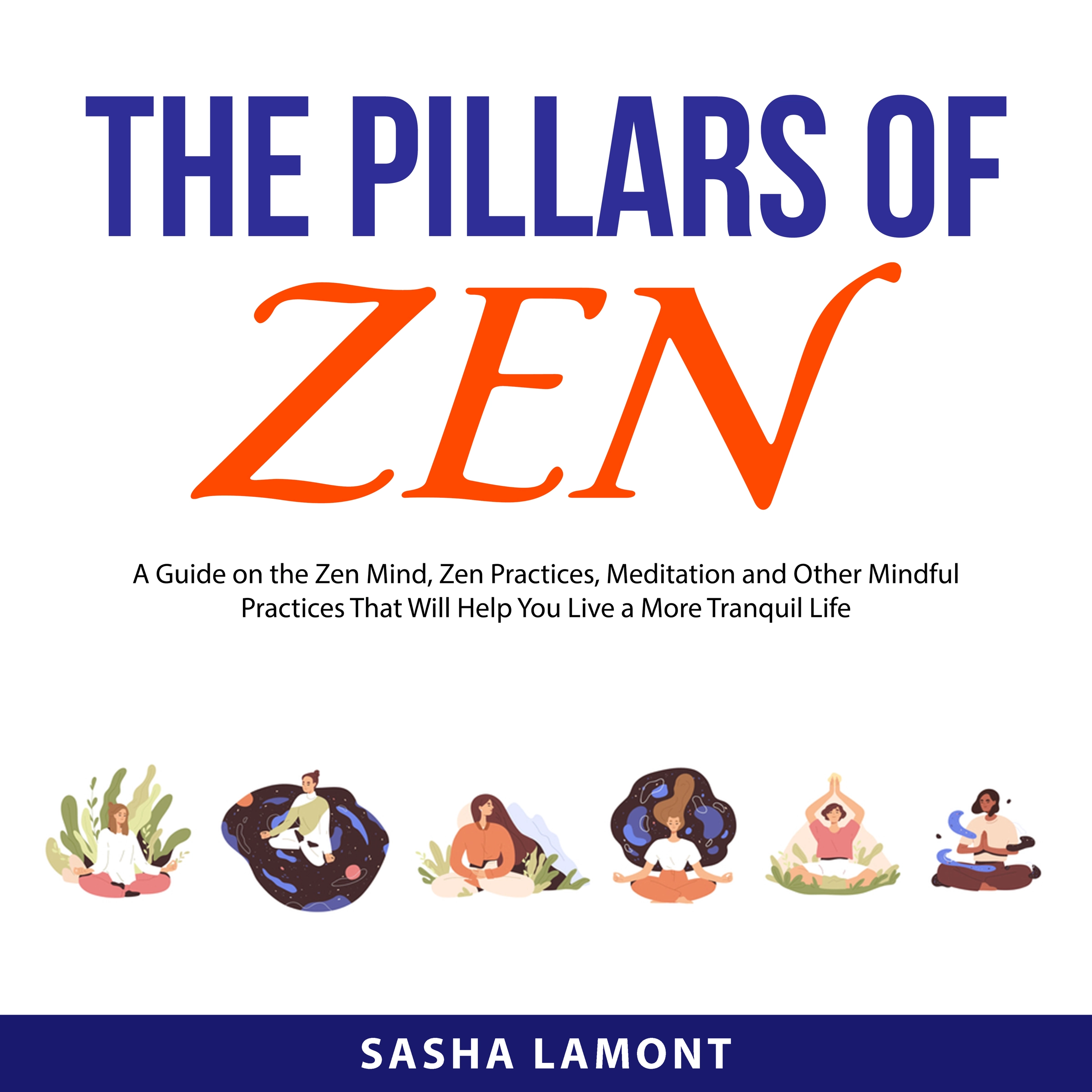 The Pillars of Zen Audiobook by Sasha Lamont