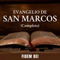 Evangelio de San Marcos Audiobook by Fidem Dei