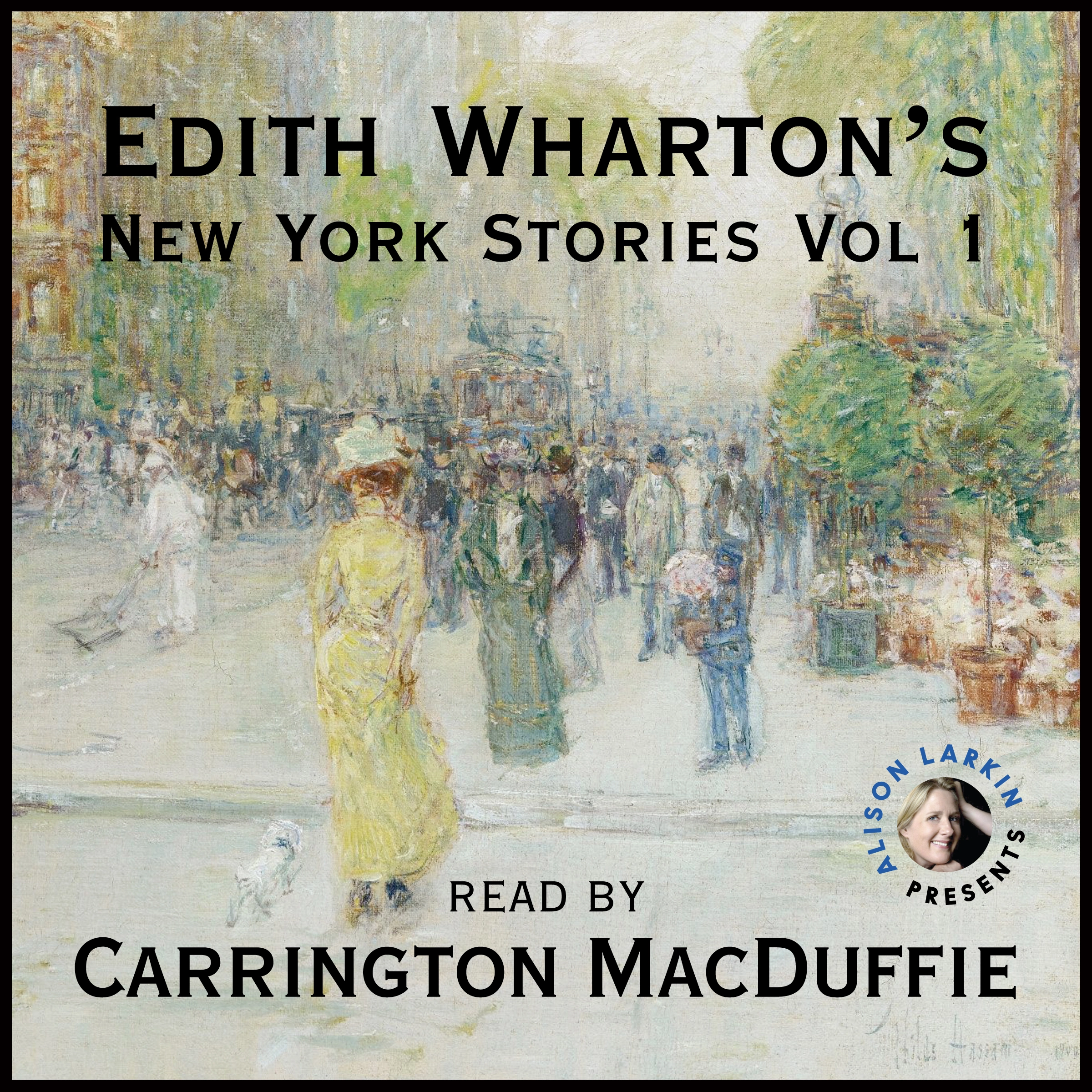 Edith Wharton's New York Stories Vol. 1 by Edith Wharton Audiobook