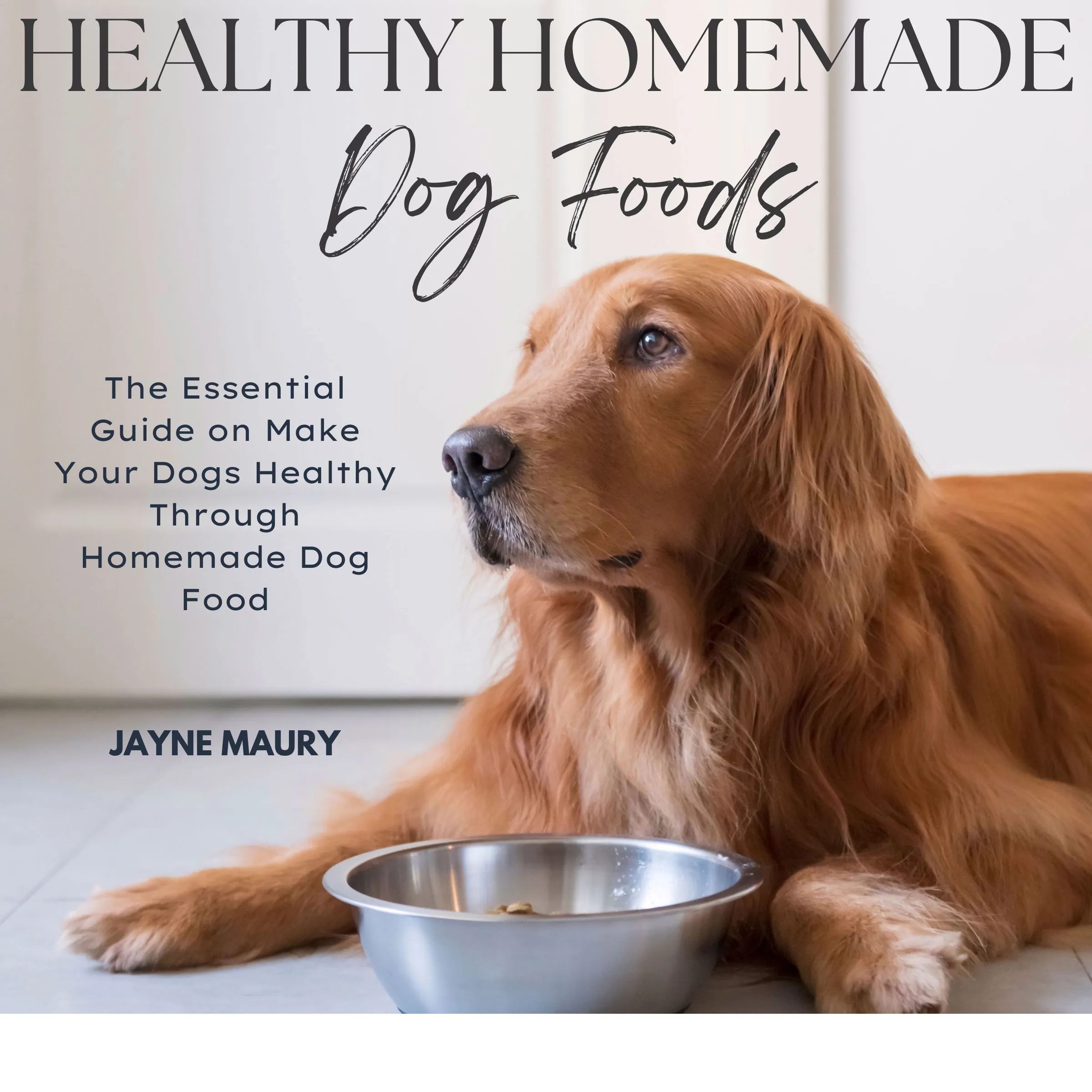 Healthy Homemade Dog Foods by Jayne Maury Audiobook