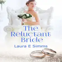 The Reluctant Bride Audiobook by Laura E Simms