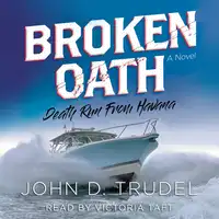 Broken Oath: A Raven Thriller Audiobook by John D. Trudel