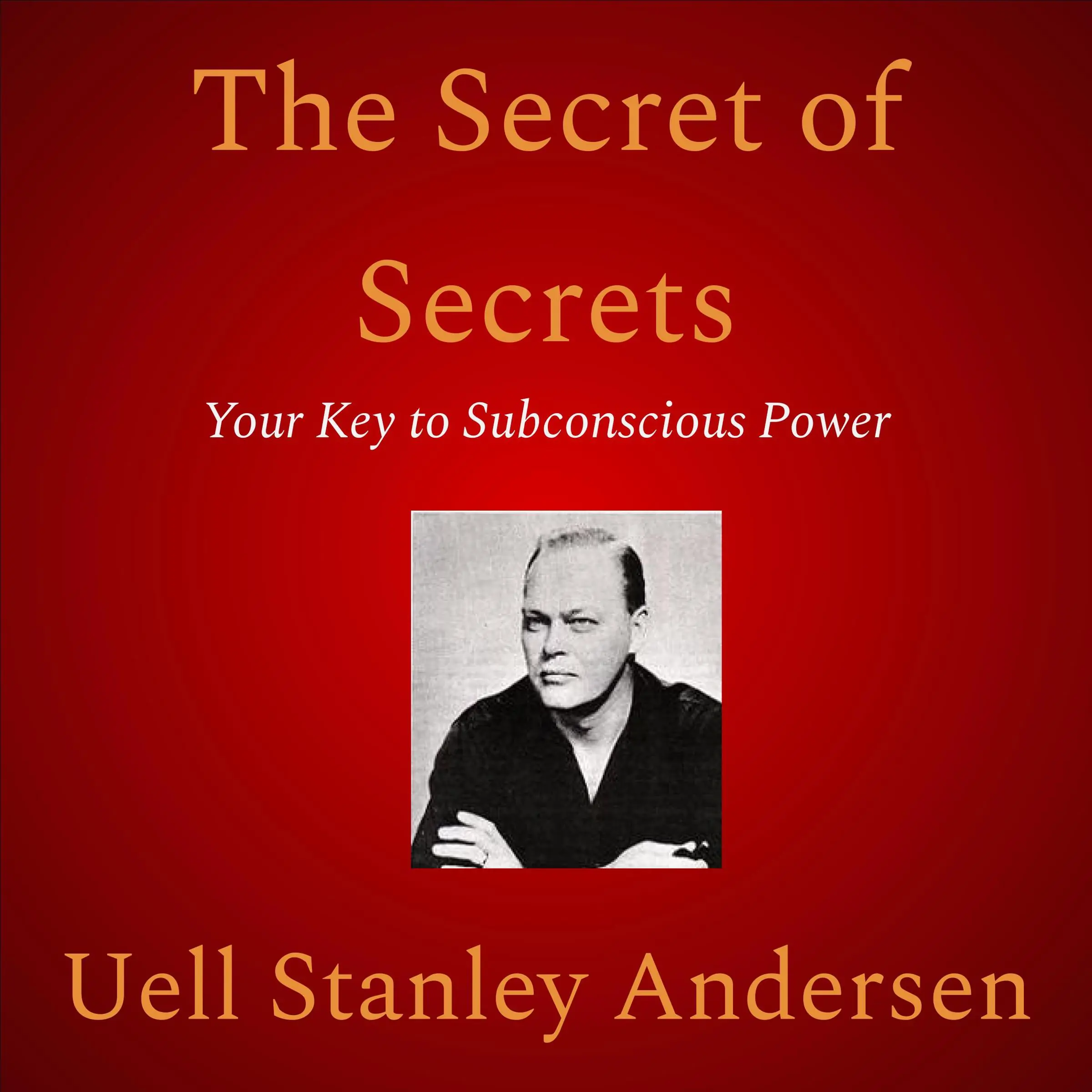 The Secret of  Secrets Audiobook by Uell Stanley Andersen