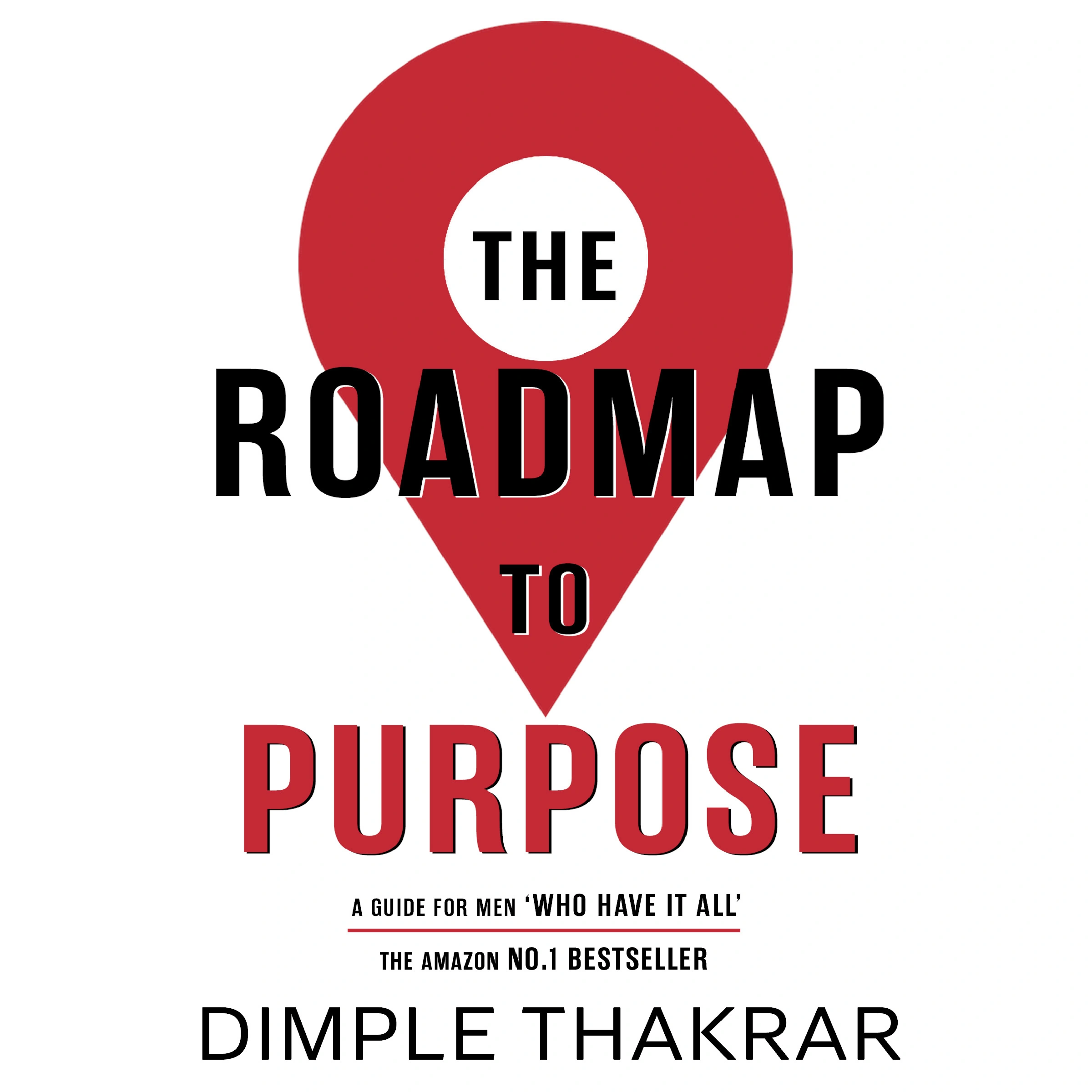 The Roadmap to Purpose by Dimple Thakrar Audiobook