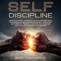 Self Discipline Audiobook by Mark Confidence