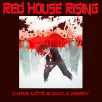 Red House Rising Audiobook by Dayle Kerry