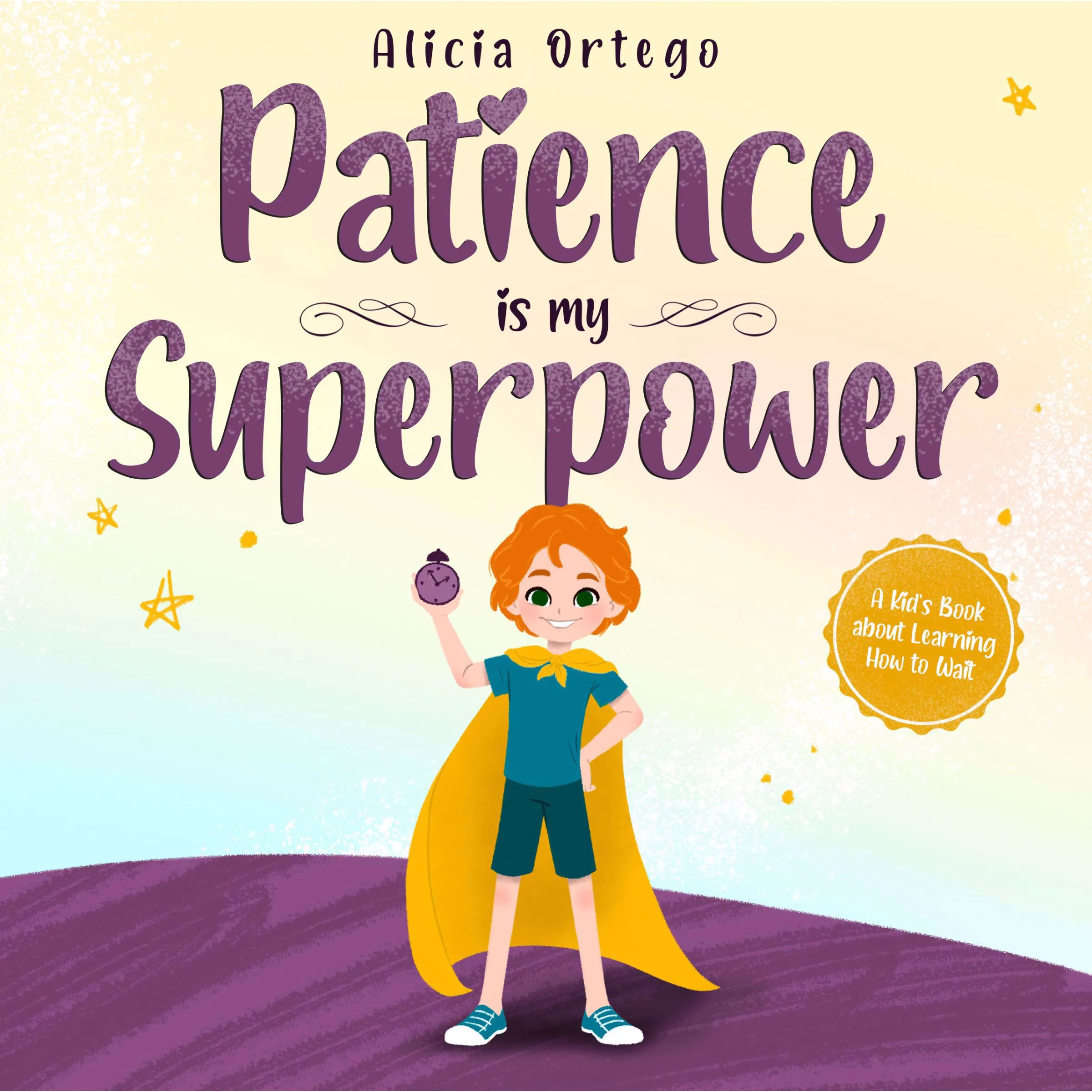 Patience is my Superpower by Alicia Ortego Audiobook