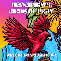 Ugochukwu: Birds of Pray Audiobook by Nkechi Ani Igwe