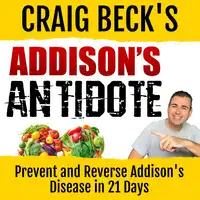 Addison’s Antidote Audiobook by Craig Beck