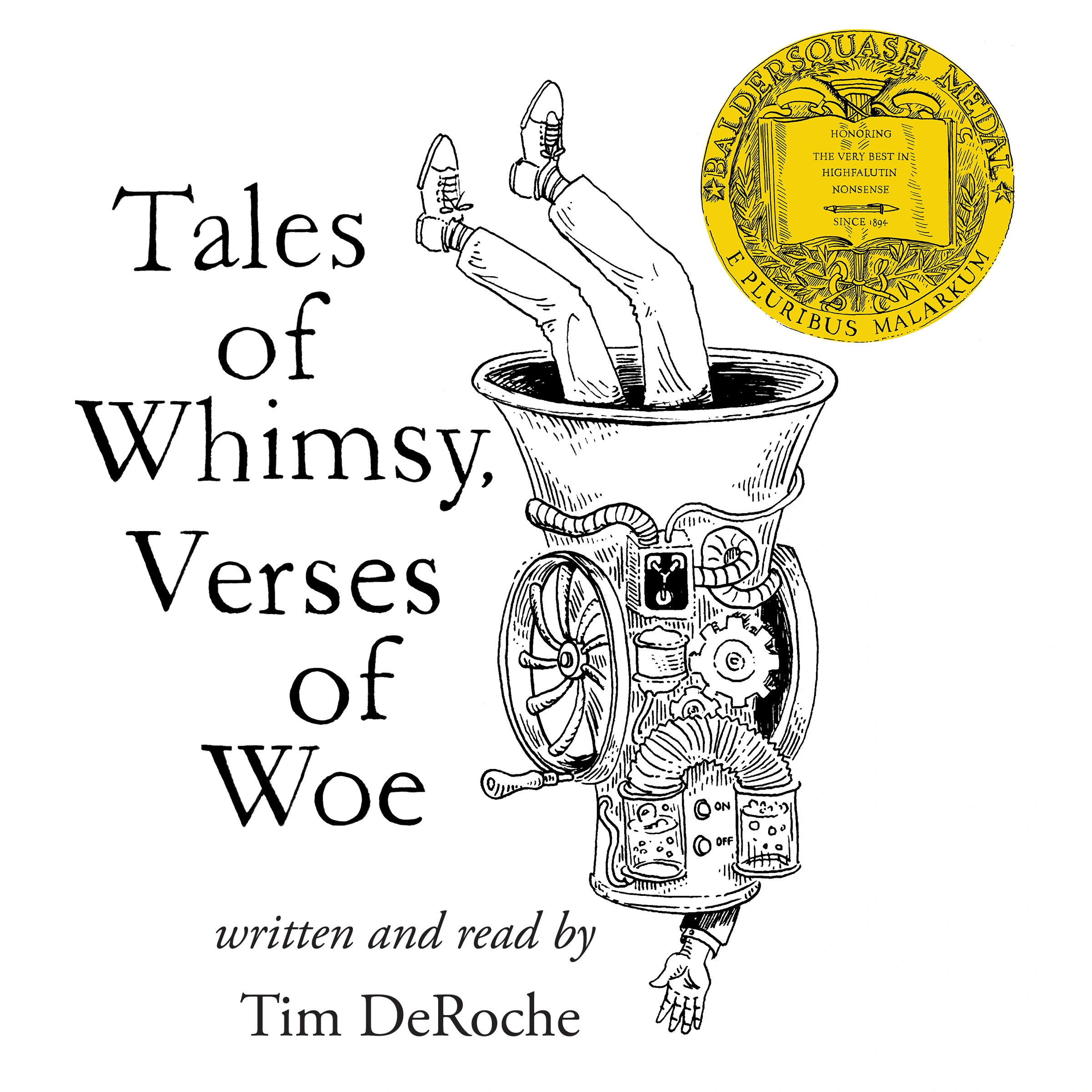 Tales of Whimsy, Verses of Woe by Tim DeRoche Audiobook