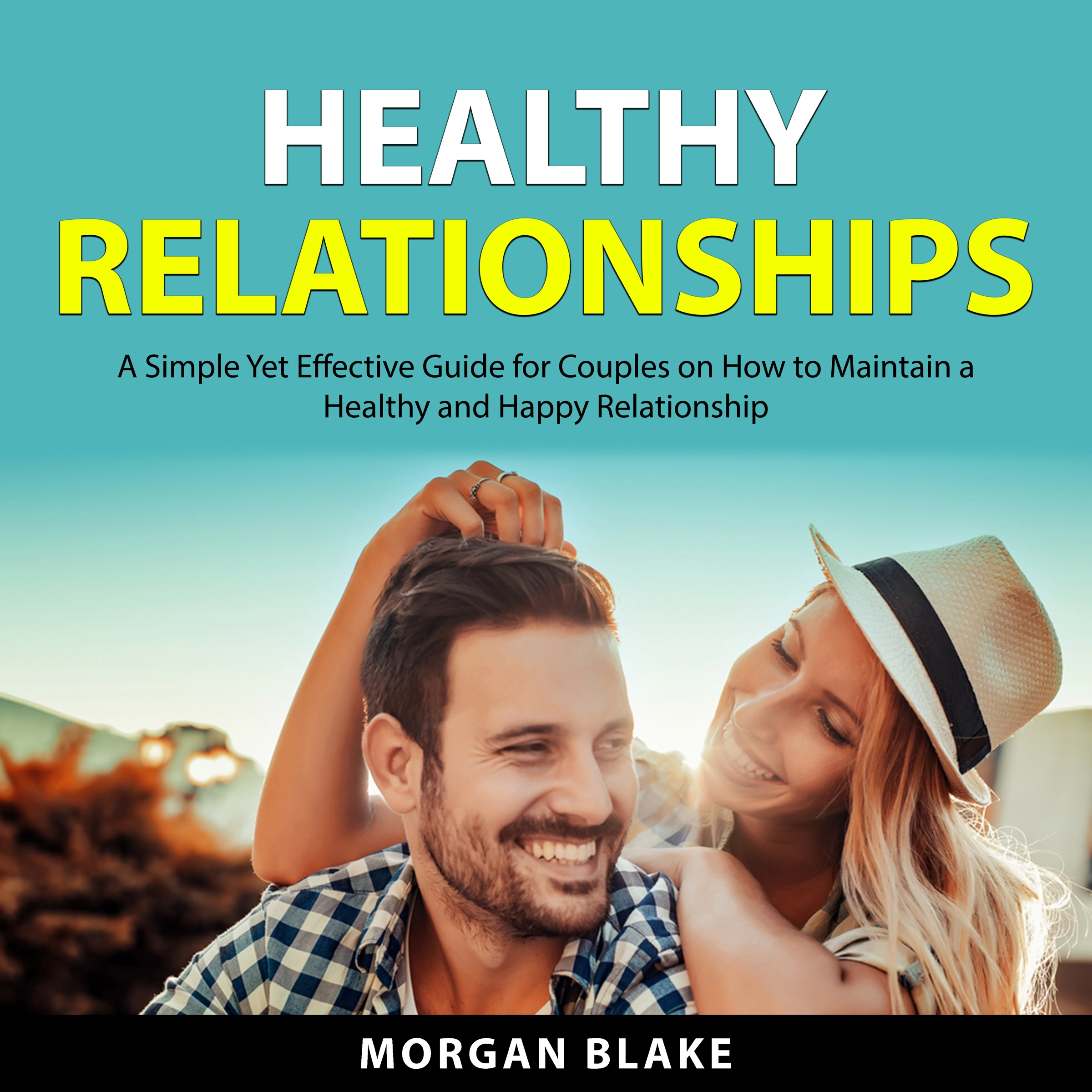 Healthy Relationships Audiobook by Morgan Blake