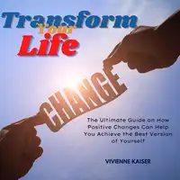Transform Your Life Audiobook by Vivienne Kaiser