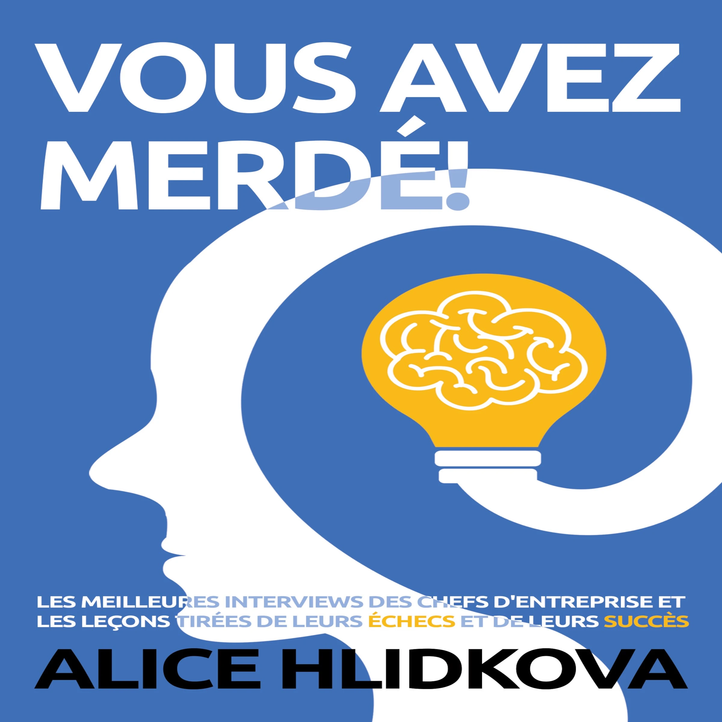 Vous avez Merde! by Alice Hlidkova Audiobook