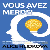 Vous avez Merde! Audiobook by Alice Hlidkova