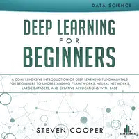 Deep Learning for Beginners Audiobook by Steven Cooper