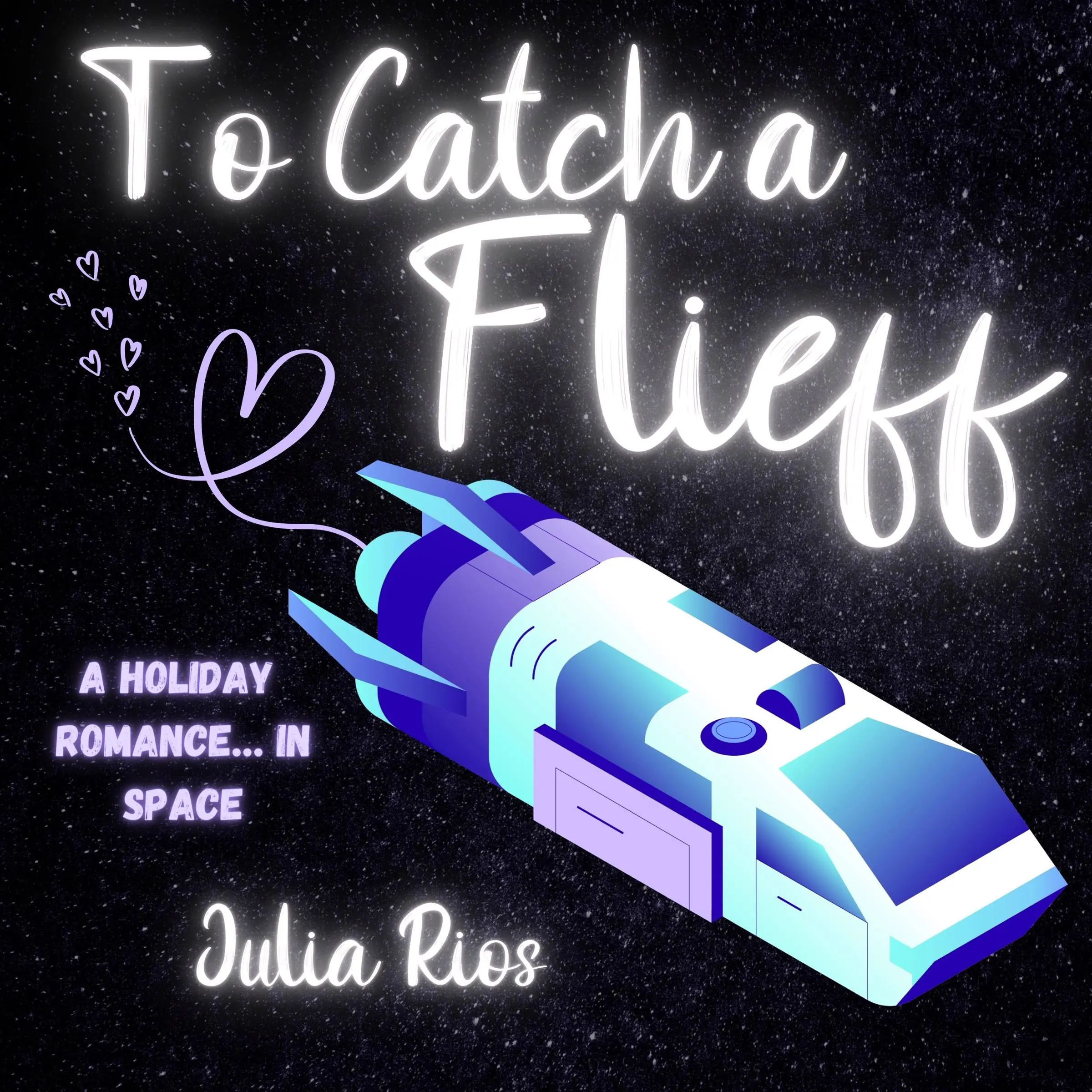 To Catch a Flieff by Julia Rios Audiobook