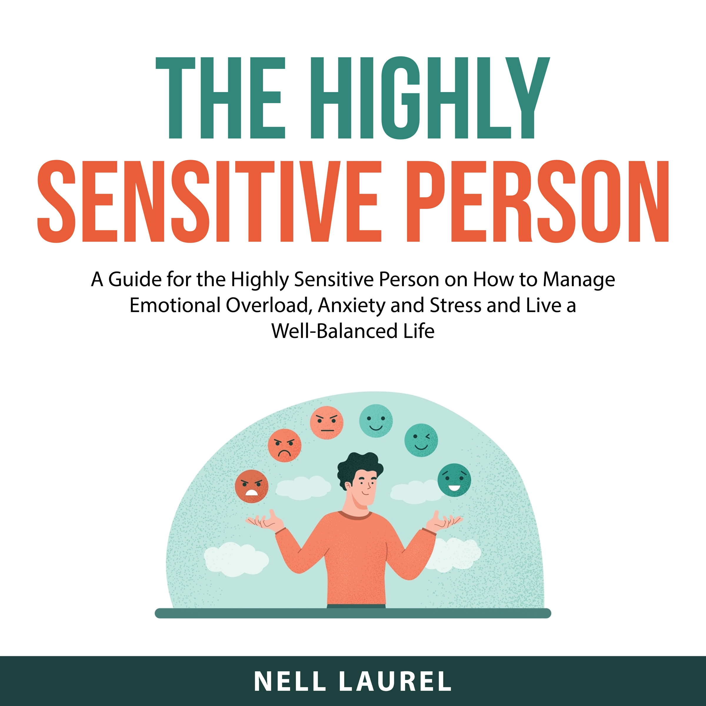 The Highly Sensitive Person by Nell Laurel