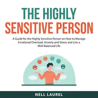 The Highly Sensitive Person Audiobook by Nell Laurel