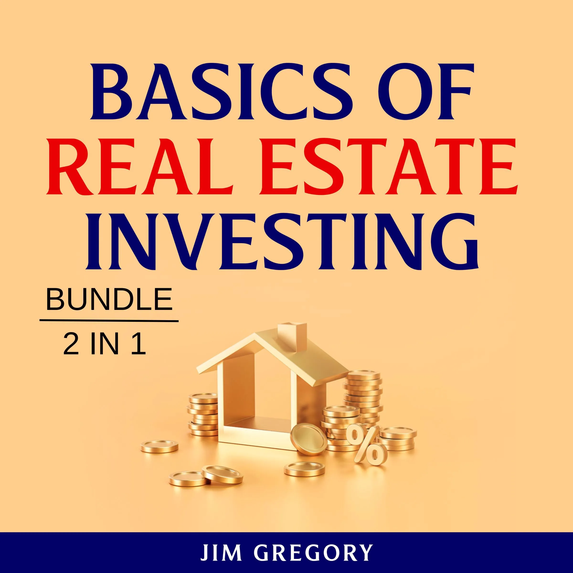 Basics of Real Estate Investing Bundle, 2 in 1 Bundle by Jim Gregory Audiobook