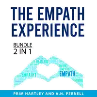 The Empath Experience Bundle, 2 in 1 Bundle Audiobook by A.N. Pernell