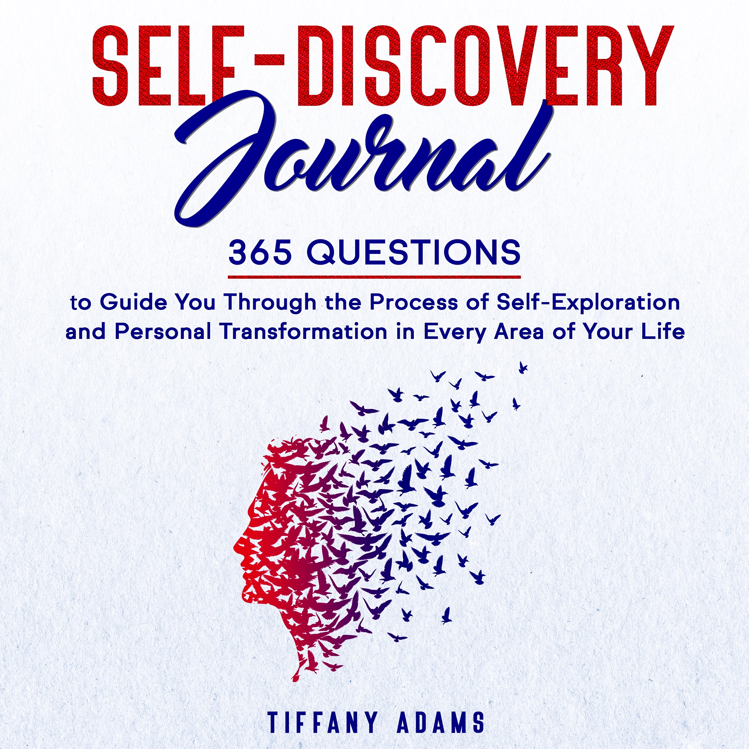 Self-Discovery Journal Audiobook by Tiffany Adams