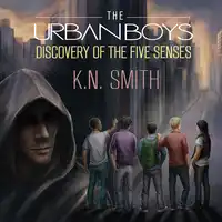 Discovery of the Five Senses Audiobook by K.N. Smith