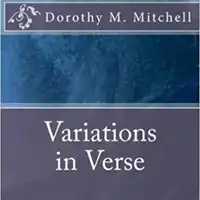 Variations in Verse Audiobook by Dorothy M. Mitchell