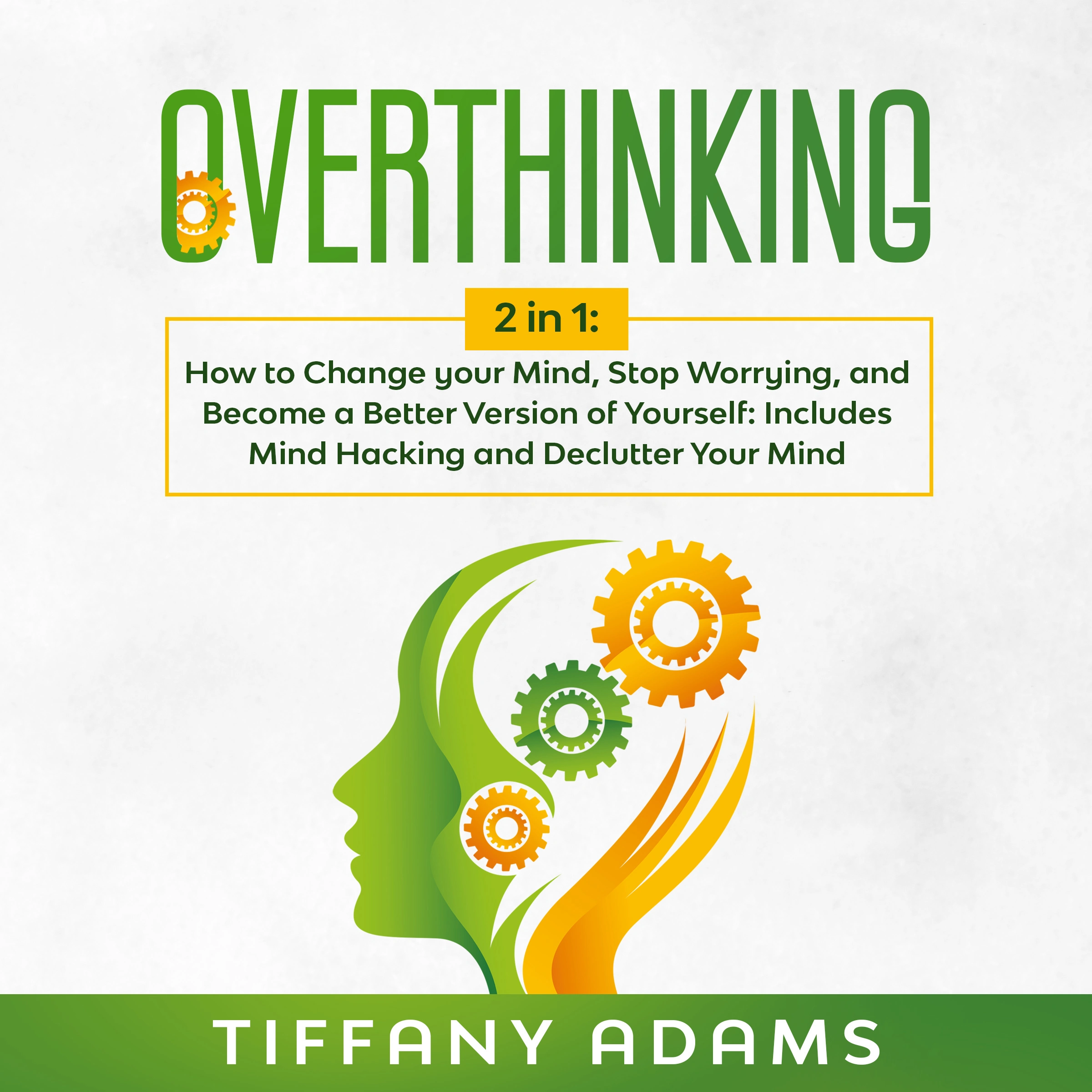 Overthinking: 2 in 1 by Tiffany Adams