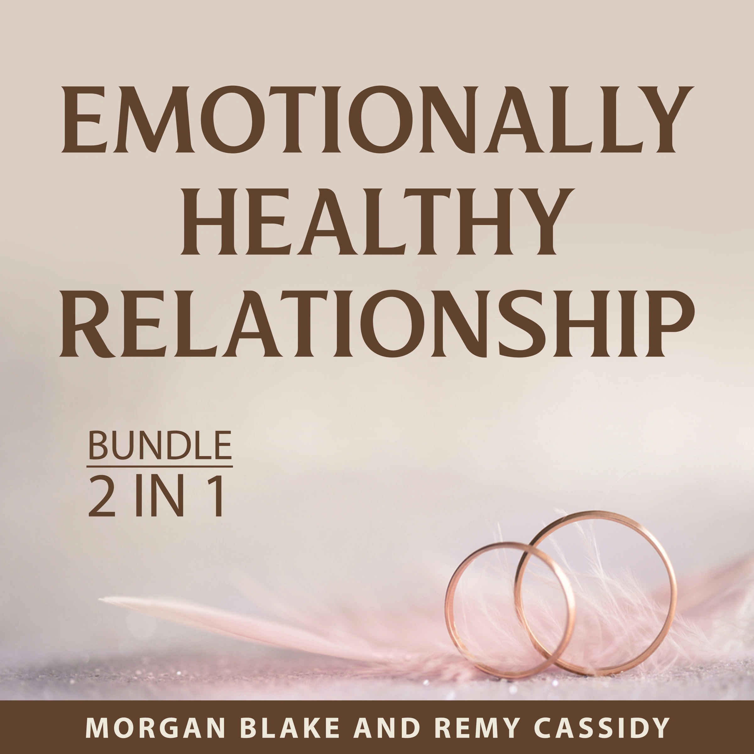 Emotionally Healthy Relationship Bundle, 2 in1  Bundle by Remy Cassidy Audiobook