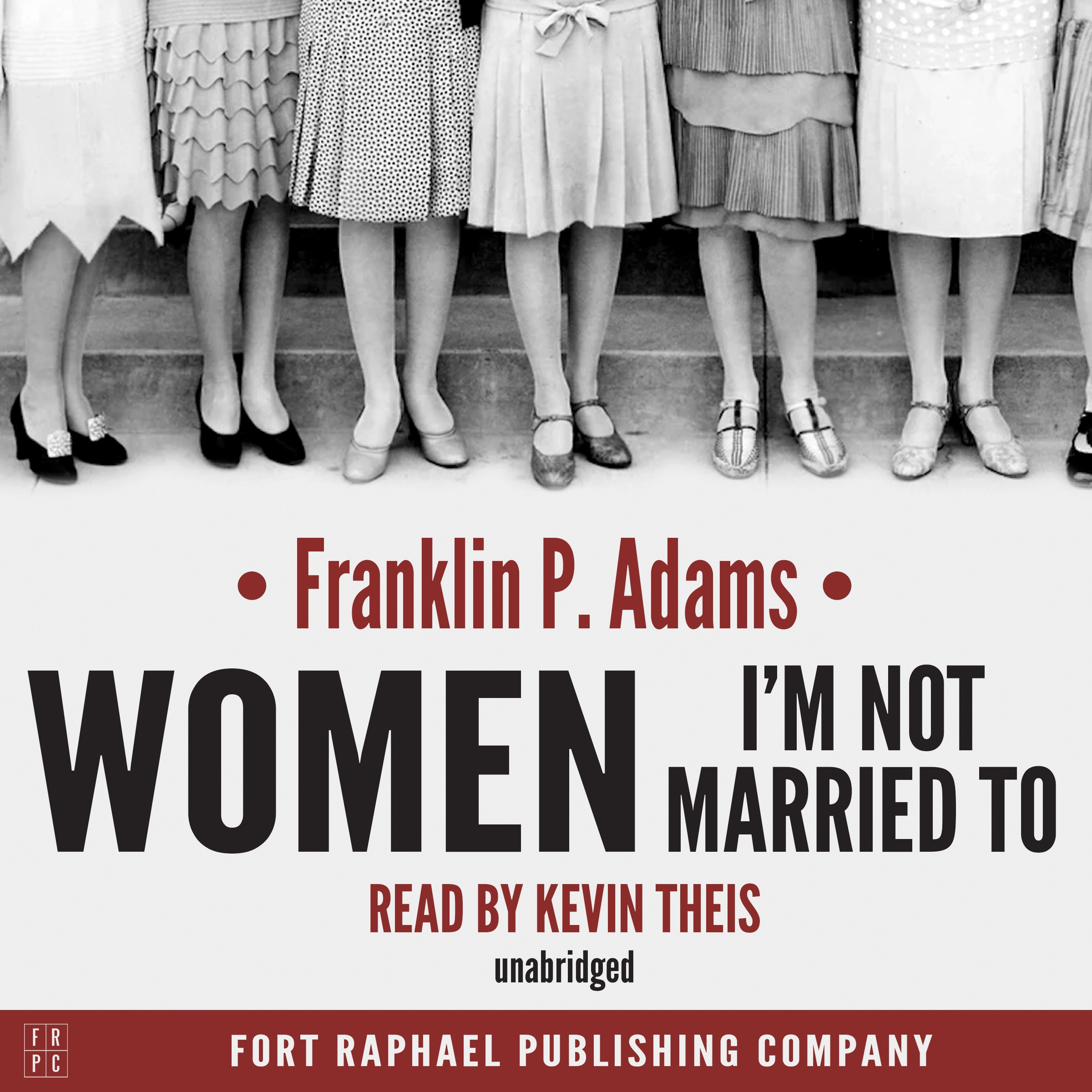Women I'm Not Married To by Franklin P. Adams Audiobook