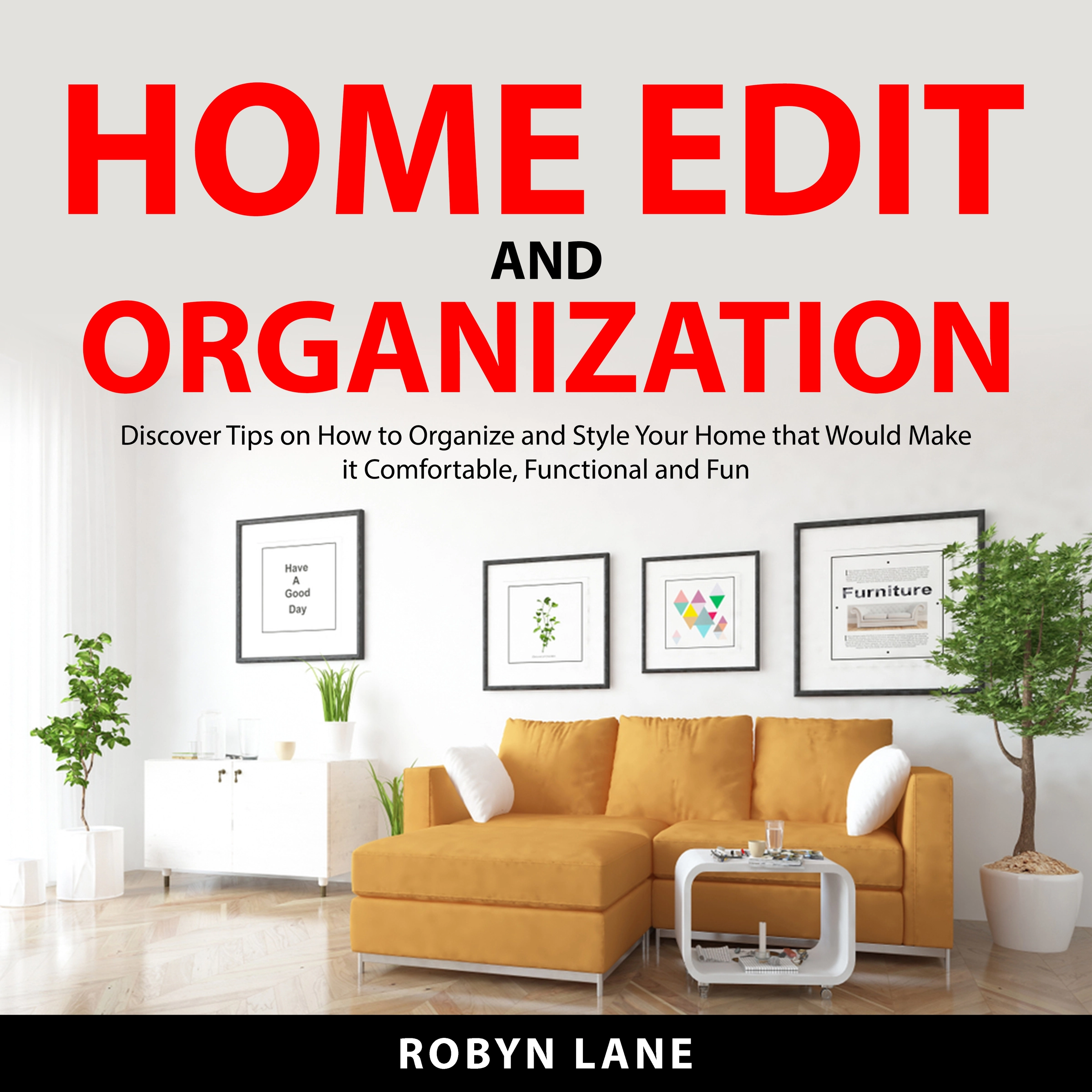 Home Edit and Organization by Robyn Lane Audiobook