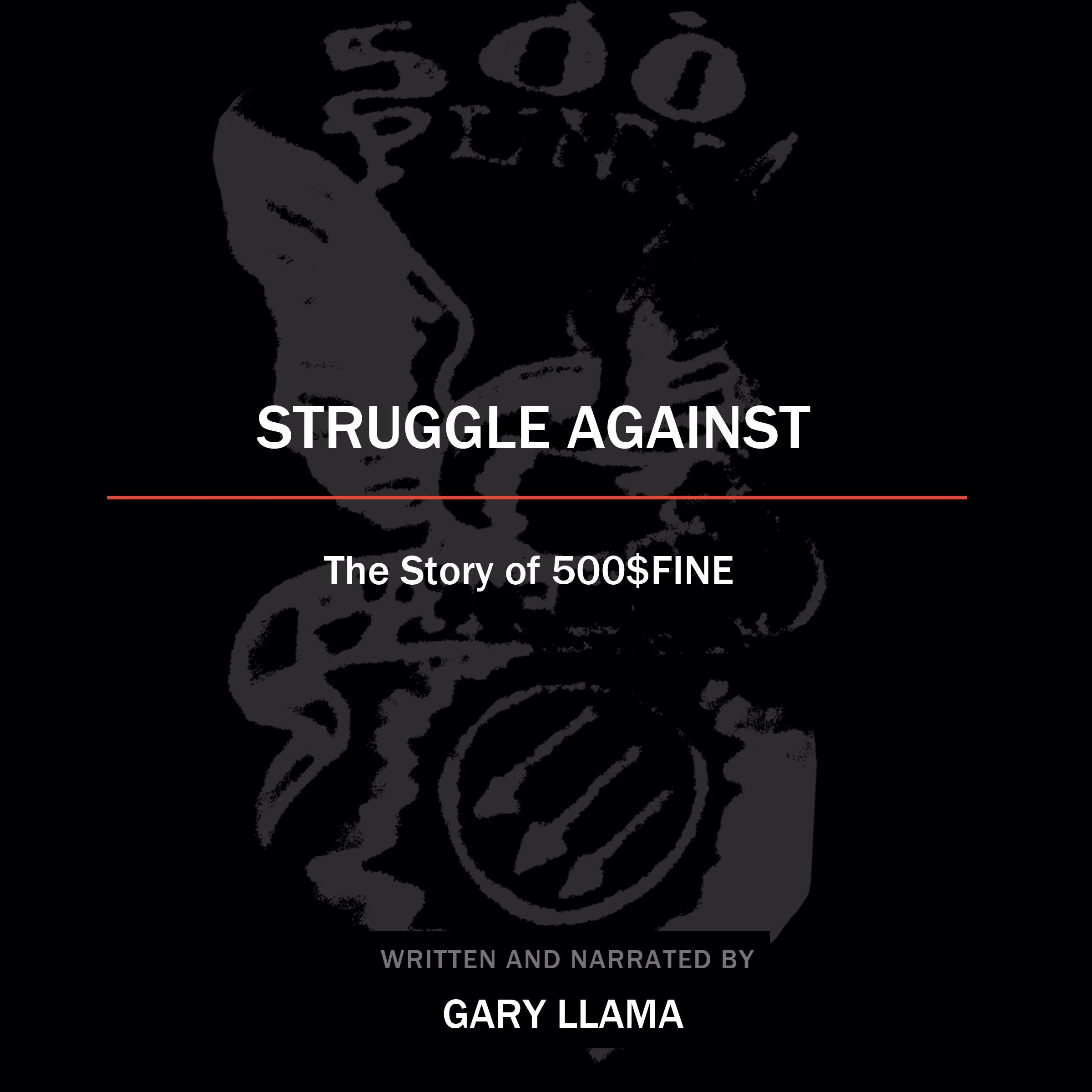 Struggle Against by Gary Llama