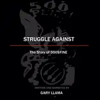 Struggle Against Audiobook by Gary Llama