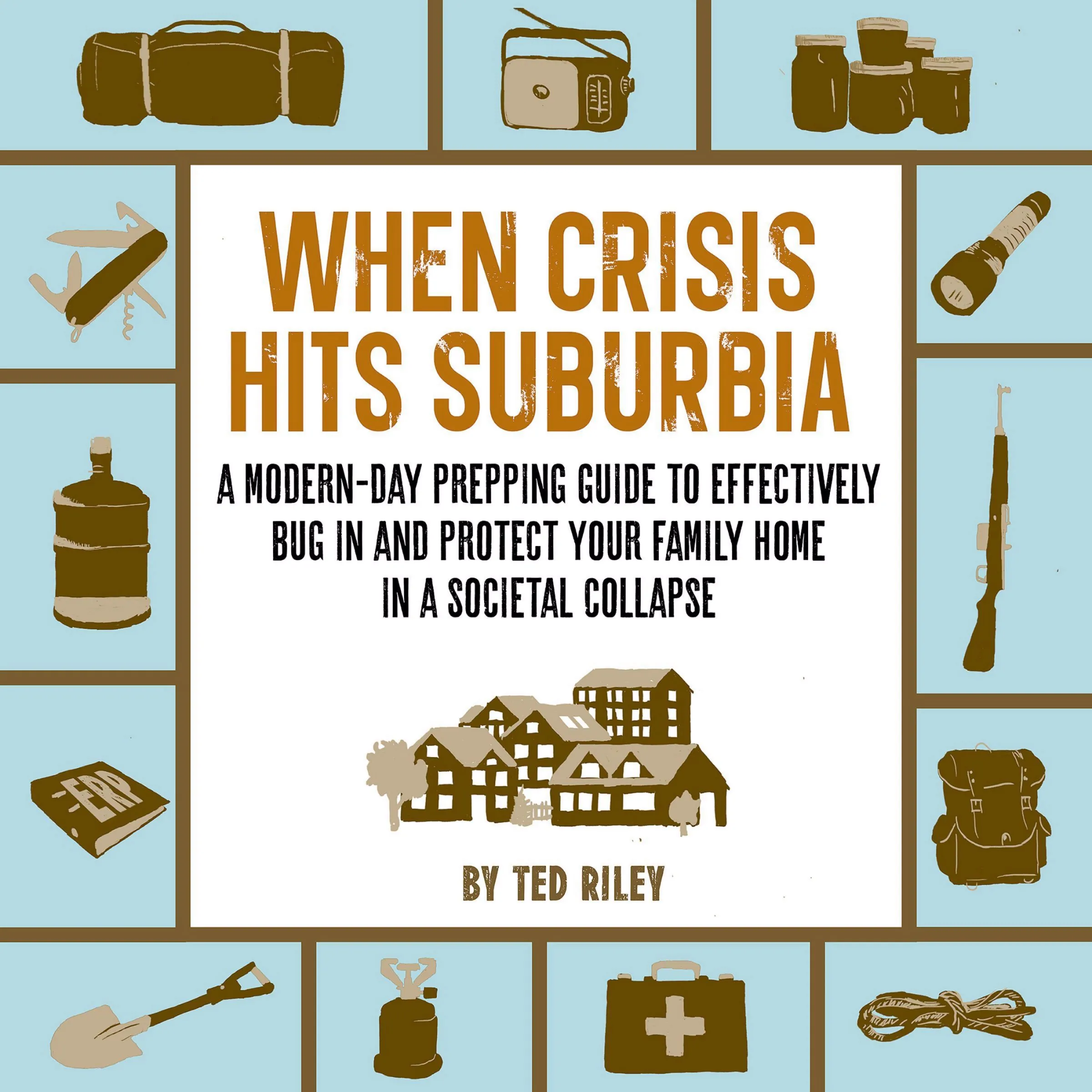 When Crisis Hits Suburbia Audiobook by Ted Riley