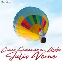 Cinco semanas en globo Audiobook by Julio Verne