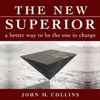 The New Superior Audiobook by John M. Collins