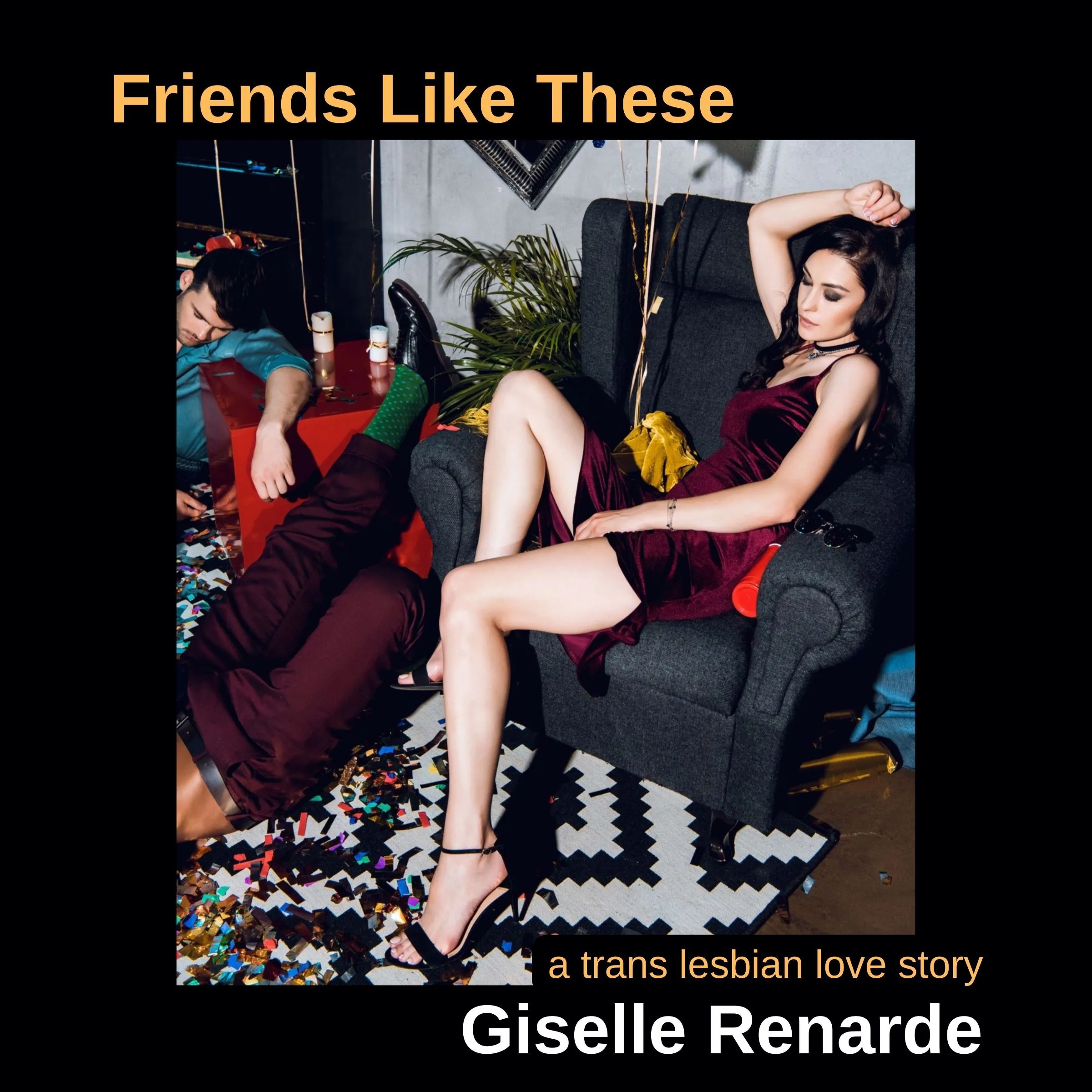 Friends Like These by Giselle Renarde Audiobook