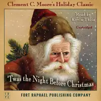 Twas the Night Before Christmas - Unabridged Audiobook by Clement C. Moore