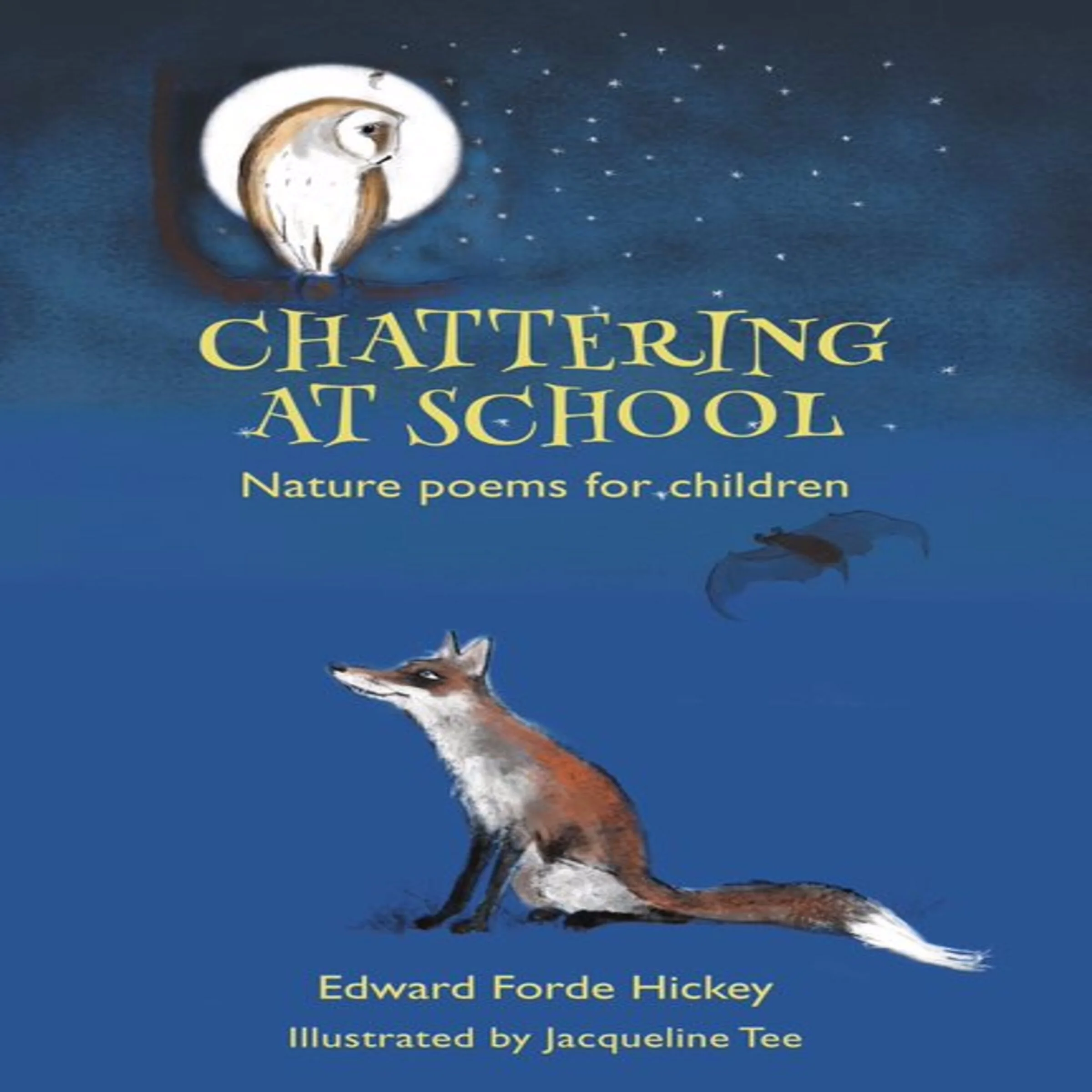 Chattering at School:  Nature poems for children by Edward Forde Hickey Audiobook