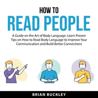 How to Read People Audiobook by Brian Buckley