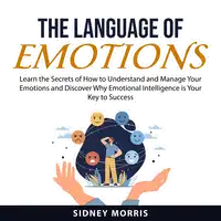 The Language of Emotions Audiobook by Sidney Morris