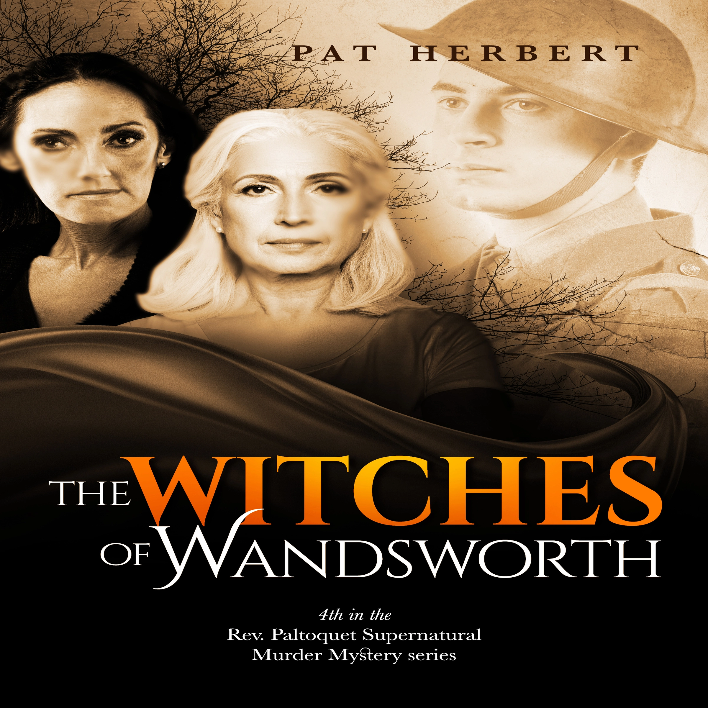 The Witches of Wandsworth: The Reverend Bernard Paltoquet Mystery Series, Book 4 (Reverend Paltoquet Mystery Series) by Pat Herbert Audiobook