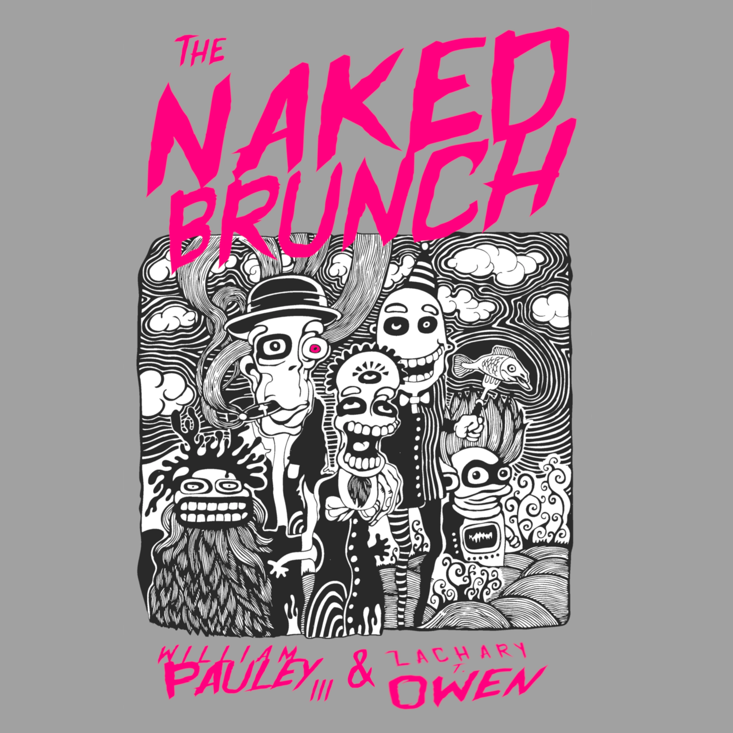 The Naked Brunch Audiobook by Zachary T. Owen